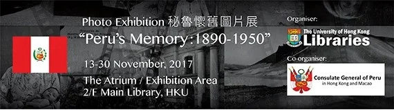 HKUL photo exhibition - "Peru's Memory: 1890-1950"