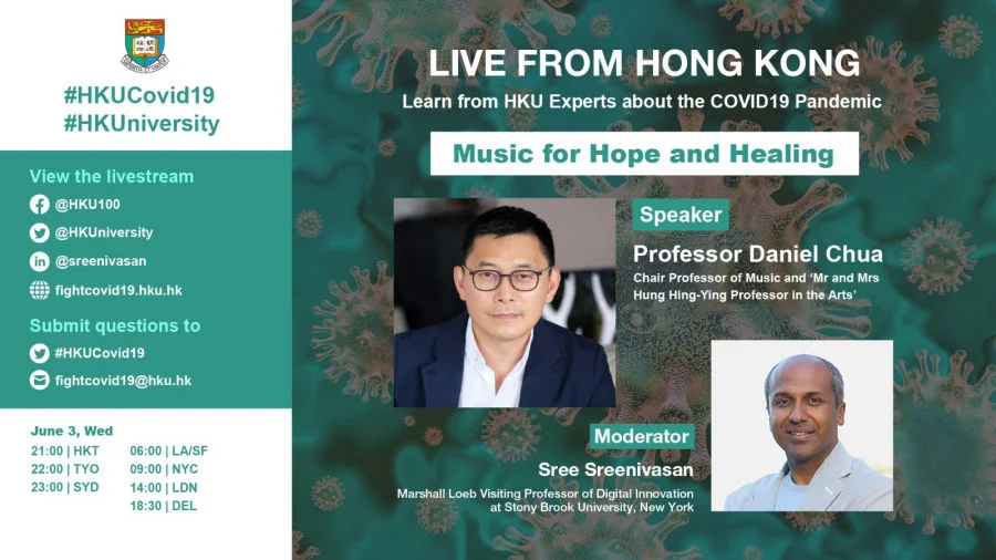 HKU Live Dialogue with Professor Daniel Chua: Music for Hope and Healing