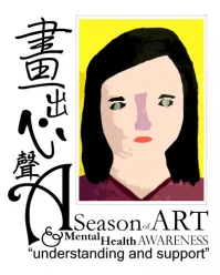 THE SEASON OF ART AND MENTAL HEALTH AWARENESS
Using Art to increase “understanding and support” for People Living with Mental Illness