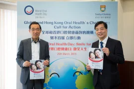 Global and Hong Kong oral health challenge: 
HKU Faculty of Dentistry calls for Prompt Actions to Fight Oral Diseases!