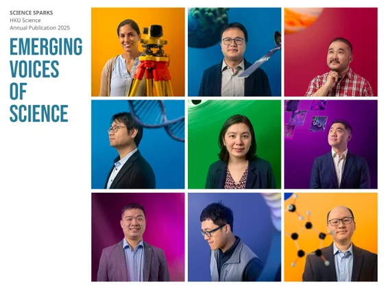 Science Sparks 2025 celebrates the spirit of scientific curiosity and excellence at HKU Science. This annual publication features innovative research, forward-thinking projects, and the inspiring achievements of our faculty and students. It showcases a new generation of pioneering scientists whose passion and creativity are shaping the future of science both locally and globally. 