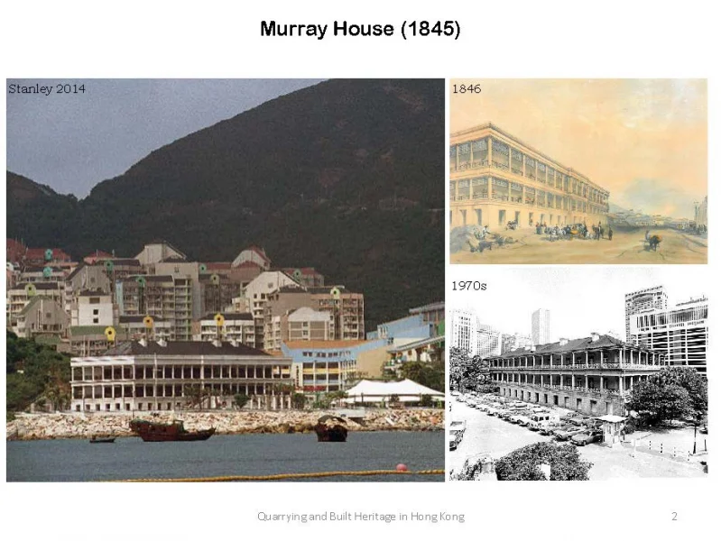 Murray House in different periods (source of the painting: 1846, painted by Murdoch Bruce, Historical Pictures, Collection of the Hong Kong Museum of Art) 