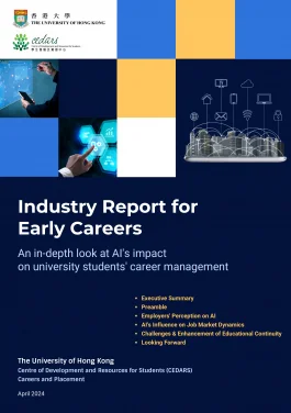 HKU publishes the Industry Report for Early Careers with an in-depth look at AI's Impact on University Students' Career Management